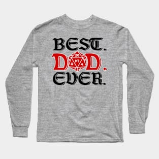 Best Dad Ever Long Sleeve T-Shirt